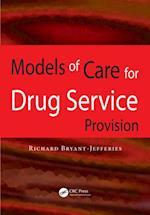 Models of Care for Drug Service Provision