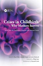 Crises in Childbirth - Why Mothers Survive