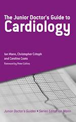 The Junior Doctor''s Guide to Cardiology