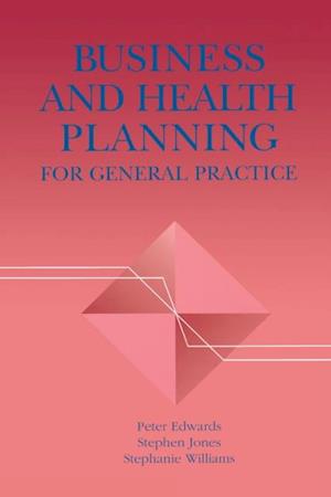 Business and Health Planning in General Practice