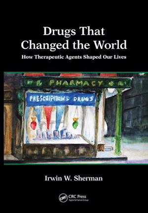 Drugs That Changed the World