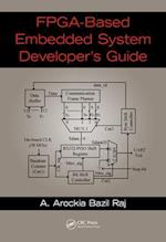 FPGA-Based Embedded System Developer's Guide