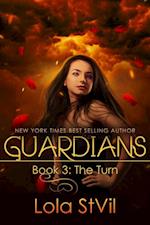 Guardians: The Turn  (Book 3)