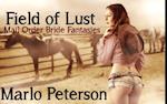 Field of Lust: Mail Order Bride Fantasies