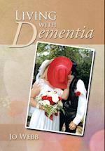 Living with Dementia