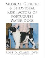 Medical, Genetic & Behavioral Risk Factors of Portuguese Water Dogs