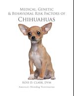 Medical, Genetic & Behavioral Risk Factors of Chihuahuas