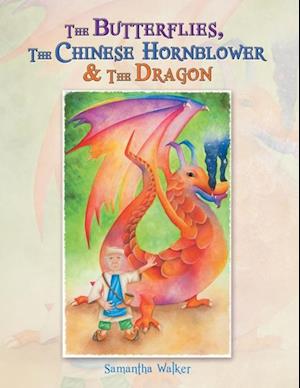 Butterflies, the Chinese Hornblower & the Dragon