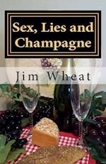 Sex, Lies and Champagne