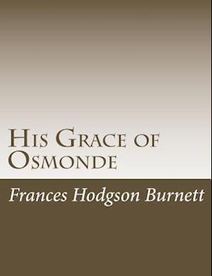 His Grace of Osmonde