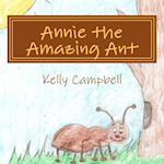 Annie the Amazing Ant