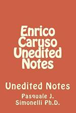 Enrico Caruso Unedited Notes