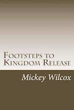 Footsteps to Kingdom Release