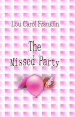 The Missed Party