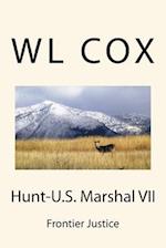 Hunt-U.S. Marshal VII