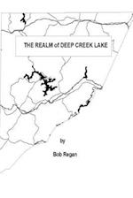 The Realm of Deep Creek Lake