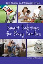 Smart Solutions for Busy Families