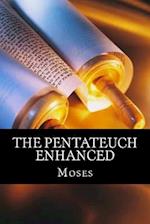 The Pentateuch Enhanced