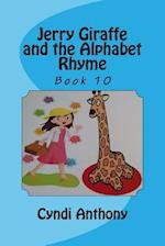 Jerry Giraffe and the Alphabet Rhyme