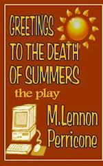 Greetings to the Death of Summers