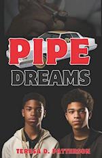 Pipe Dreams