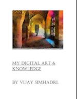 Digital Art & My Knowledge