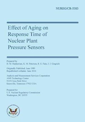 Effect of Aging on Response Time of Nuclear Plant Pressure Sensors