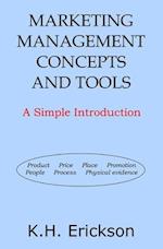 Marketing Management Concepts and Tools: A Simple Introduction 