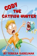 Cody the Catfish Hunter