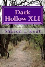Dark Hollow XLI