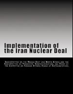 Implementation of the Iran Nuclear Deal