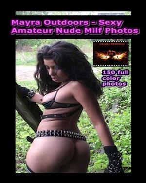 Myra Outdoors - Sexy Amateur MILF Photos