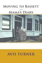 Moving to Bassett--Mama's Diary