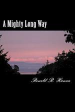 A Mighty Long Way