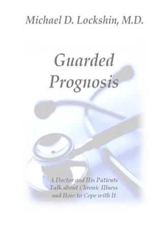 Guarded Prognosis