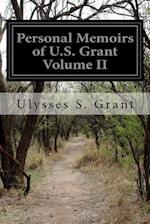 Personal Memoirs of U.S. Grant Volume II
