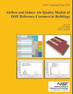 Airflow and Indoor Air Quality Models of Doe References Commercial Buildings