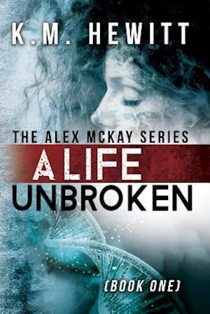 A Life Unbroken