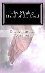 The Mighty Hand of the Lord