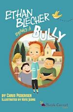 Ethan Blecher Braves a Bully