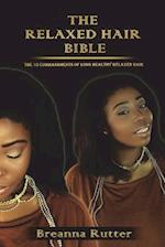 The Relaxed Hair Bible