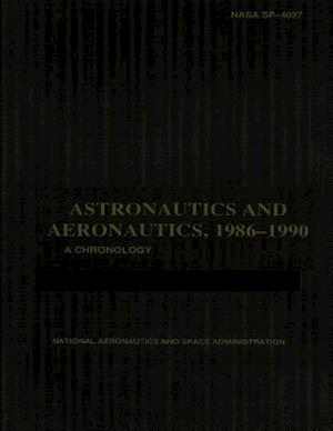 Astronautics and Aeronautics, 1986-1990