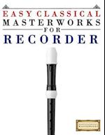 Easy Classical Masterworks for Recorder