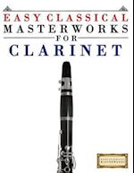 Easy Classical Masterworks for Clarinet