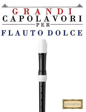 Grandi Capolavori Per Flauto Dolce