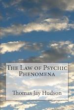 The Law of Psychic Phenomena