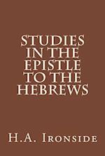 Studies in the Epistle to the Hebrews