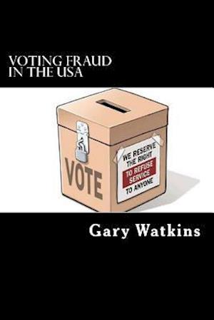 Voting Fraud in the USA