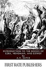 Introduction to the Books of Ezra, Nehemiah, and Esther