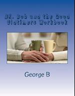 Dr. Bob and the Good Oldtimers Workbook